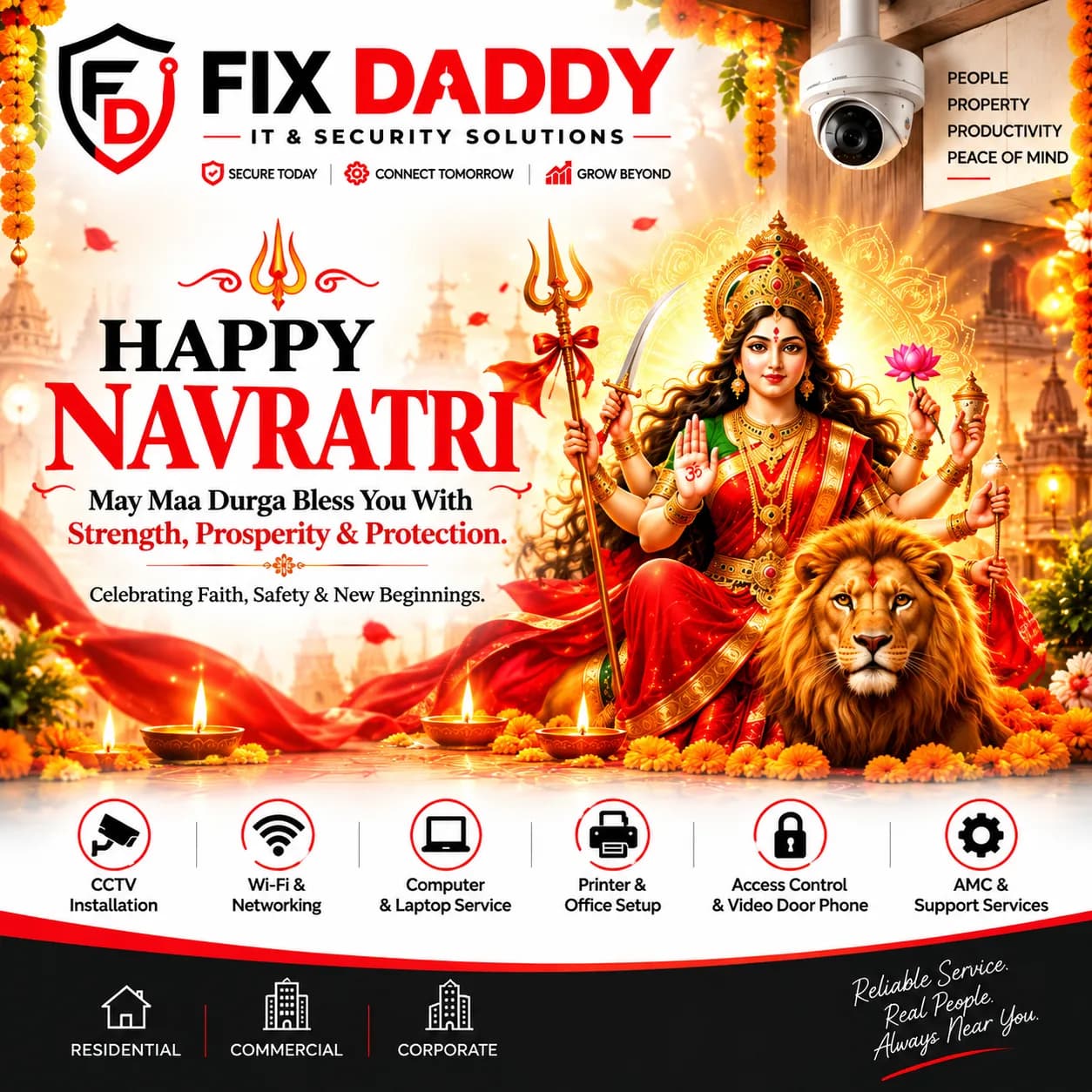Happy Navratri from FIX DADDY – IT & Security Solutions! May Maa Durga bless you with strength, prosperity, happiness, and protection. Secure Today | Connect Tomorrow | Grow Beyond.